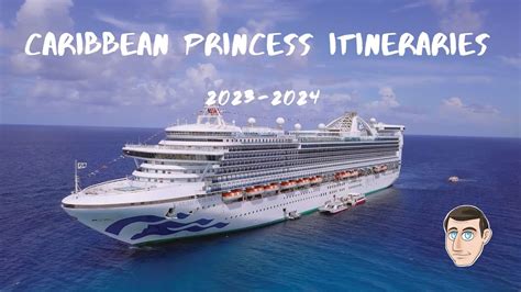 Caribbean Princess Itinerary 2024 - Kira Serena