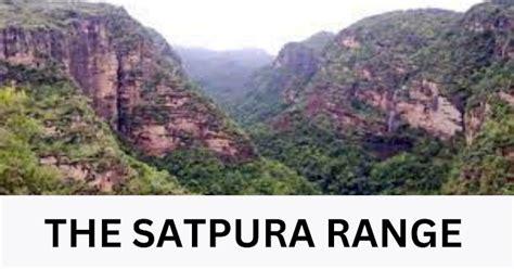 Satpura Range Exploring the Mystical Mountains - STUDY FOR DEFENCE