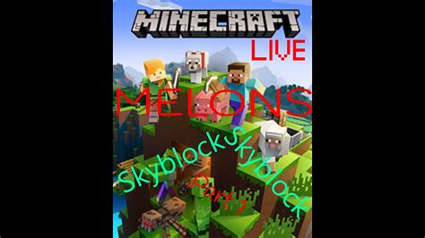 Melon Farm Stream! Hypixel Skyblock Episode 5 - YouTube