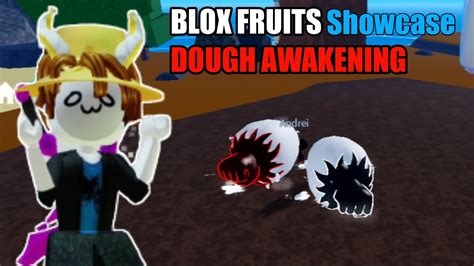 DOUGH AWAKENING SHOWCASE! [Blox-fruits] - YouTube