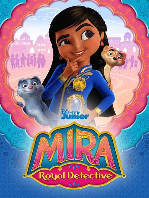 Mira, Royal Detective - Rotten Tomatoes