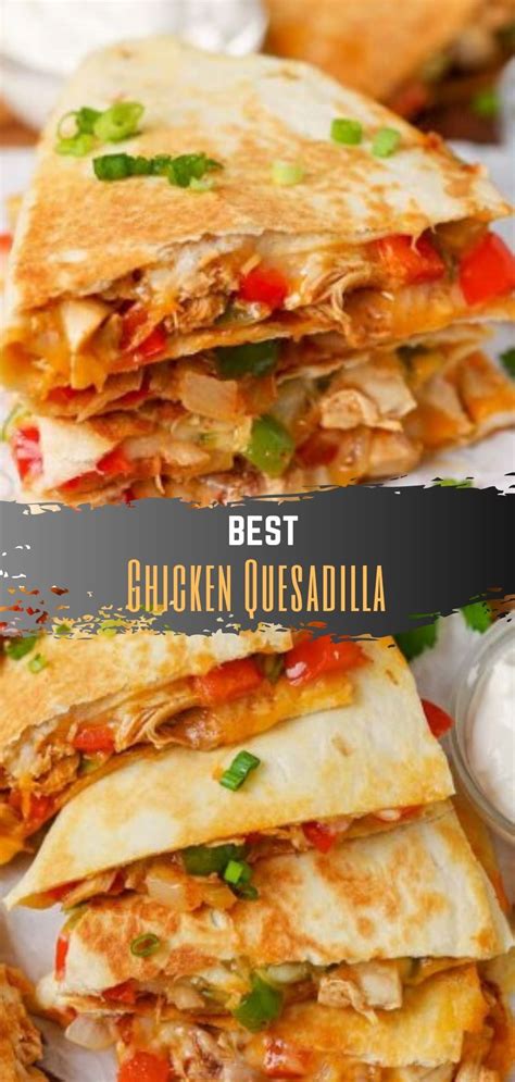 CHICKEN QUESADILLAS FAVORITE RECIPES - Atllasik | Recipe in 2020 | Recipes, Favorite recipes ...