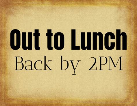 Out To Lunch Printable Sign