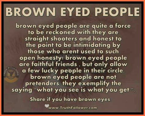 Pin by L Knuckles on Eyes | Brown eyes facts, Brown eye quotes, People ...