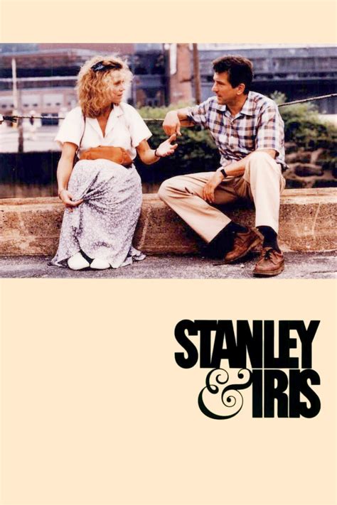 Stanley & Iris (1990) - Posters — The Movie Database (TMDB)