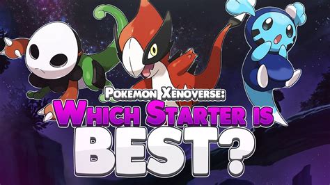 Which Starter is the Best? - Pokemon Xenoverse Pokedex Guide - YouTube