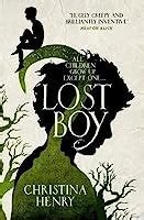 Lost Boy: The True Story of Captain Hook by Christina Henry