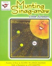 MUNTING SINAG-ARAW (Little Sunbeam) - Philippine Book book: 9789711210991