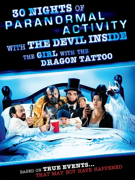 30 Nights of Paranormal Activity with the Devil Inside the Girl with ...