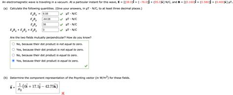 Solved An electromagnetic wave is traveling in a vacuum. At | Chegg.com