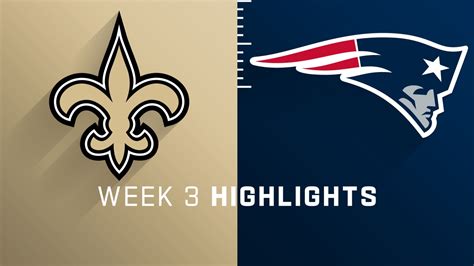 New Orleans Saints vs. New England Patriots highlights | Week 3