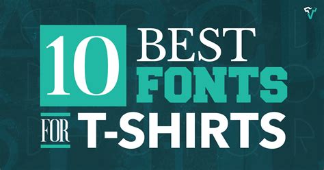 10 Best Fonts for T-Shirts