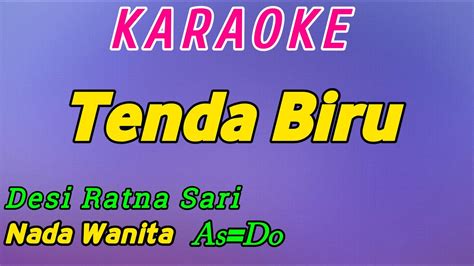 Tenda Biru-Karaoke-Nada Wanita - YouTube