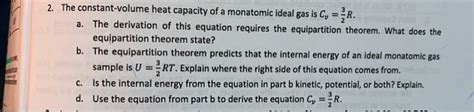 SOLVED: The constant-volume heat capacity of . monatomic ideal gas is ...