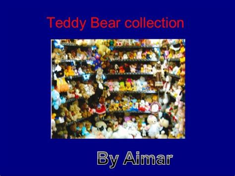 Teddy Bear Collection