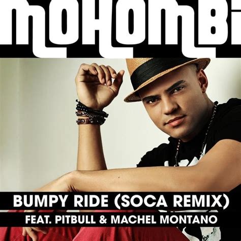 Mohombi – Bumpy Ride (Soca Remix) Lyrics | Genius Lyrics