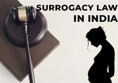 Surrogacy Regulation Bill in India: A Comprehensive Analysis - Advocate Tanwar