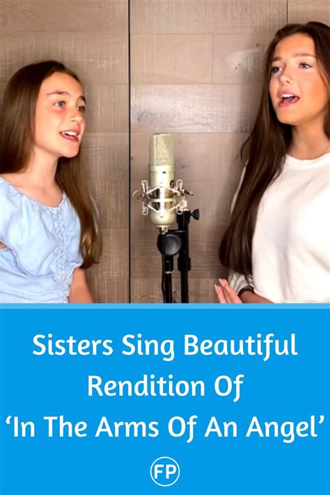 Two sisters sing a beautiful rendition of 'In The Arms Of An Angel.' Christian Songs List ...