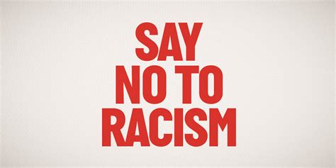 Say No To Racism