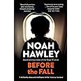 Before the Fall: Noah Hawley: Amazon.co.uk: Hawley, Noah: 9781444779776: Books