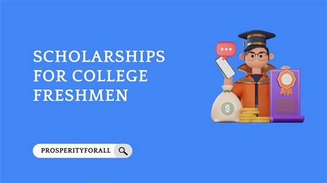 Top 11+ Scholarships For College Freshmen To Apply In 2024