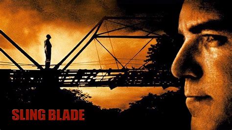 Sling Blade (1996) | FilmFed