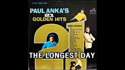 THE LONGEST DAY ( PAUL ANKA ) - YouTube