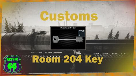 .12 Customs Dorm Room 204 Key Guide - Reflix66 - Escape From Tarkov - YouTube