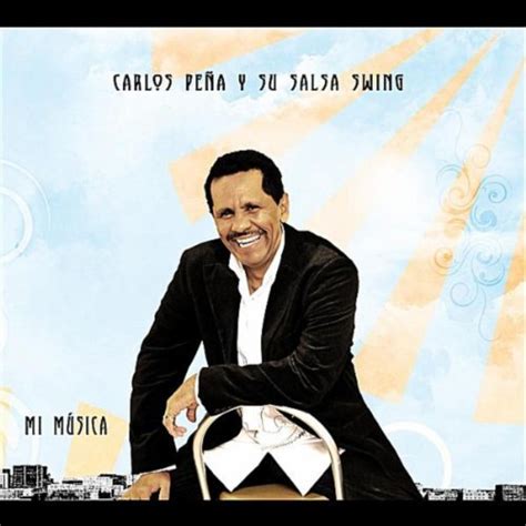 Play Mi Musica by Carlos Pena y su Salsa Swing on Amazon Music