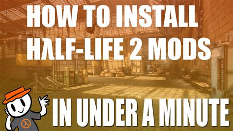 How To Install Half-Life 2 mods In Under a Minute - YouTube