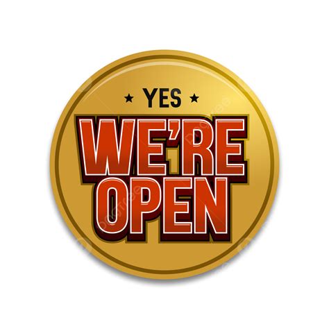 We Re Open Sign, Open, Cafe, Restaurant PNG and Vector with Transparent Background for Free Download