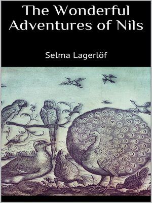 The Wonderful Adventures of Nils by Selma Lagerlöf · OverDrive: Free ebooks, audiobooks & movies ...