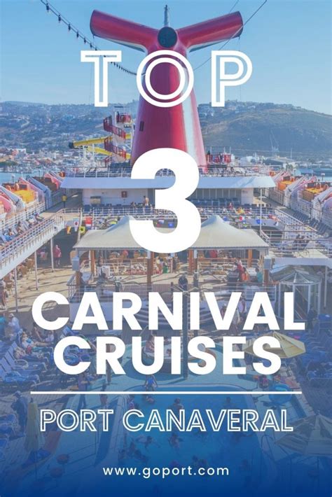 Top 3 Carnival Cruises from Port Canaveral - Go Port Blog