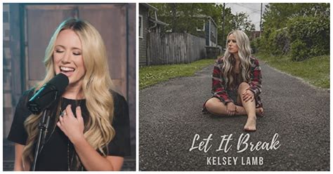 Rising Country Star Kelsey Lamb released a new song "Let it Break"