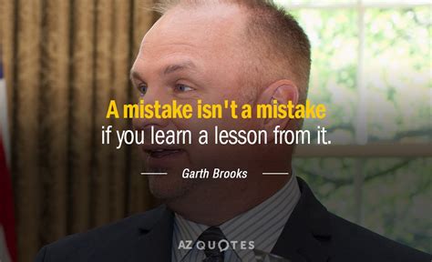 TOP 25 QUOTES BY GARTH BROOKS (of 129) | A-Z Quotes