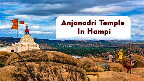 Anjanadri Temple In Hampi: Know About The Birth Place Of Anjaneya, Landscape, Best Time For ...