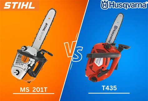 Husqvarna T435 Vs Stihl 201T: Which Chainsaw Is Better?