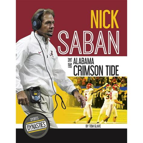 Nick Saban and the Alabama Crimson Tide (Paperback) - Walmart.com ...