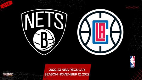 Brooklyn Nets vs Los Angeles Clippers Live Stream (Play-By-Play & Scoreboard) #NBALeaguePass ...