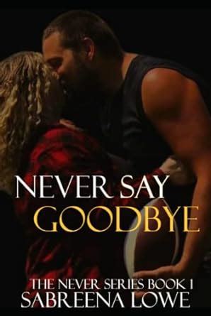 The Book Commentary: Never Say Goodbye: Never Series