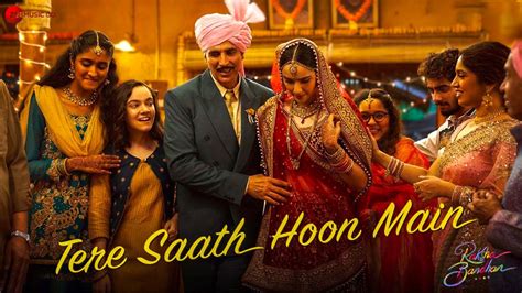 Tere saath hoon main lyrics in english raksha bandhan song lyrics – Artofit