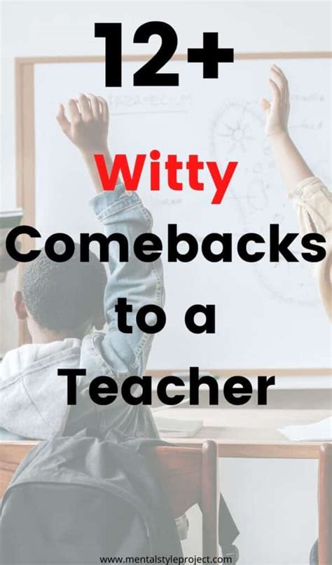 12+ Best Comebacks To Teachers - Use These Witty Comebacks