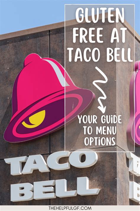 Gluten Free at Taco Bell (Your Guide to Menu Options) - The Helpful GF