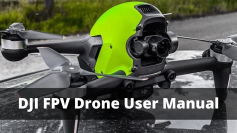 DJI FPV Drone User Manual | Drones-Pro