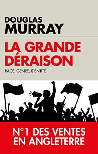 The Madness of Crowds-Gender, Race and Identity- Douglas Murray -September 2019 - Wo.Men.Hub