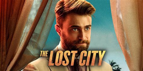 Daniel Radcliffe Shows His Best Work Comes In Projects Like The Lost City