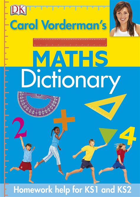 Carol Vorderman's Maths Dictionary (Reissues Education 2014): Carol ...