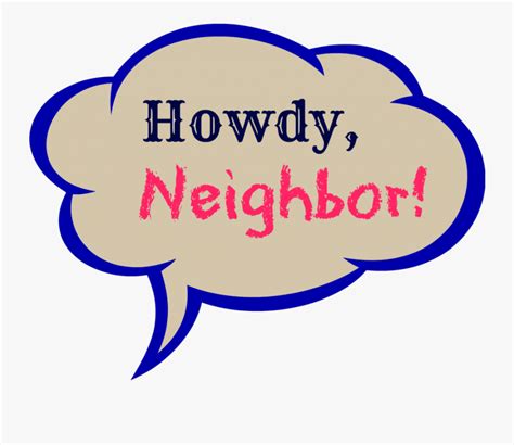 Rp3 - Howdy Neighbor Sign , Free Transparent Clipart - ClipartKey