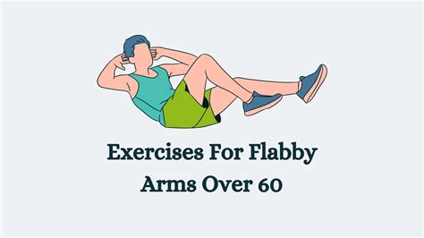 7 Exercises For Flabby Arms Over 60 [Full Guide] - HealthNord