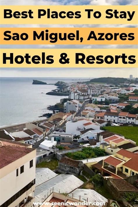 17 Best Hotels In Sao Miguel Azores Portugal | See Nic Wander